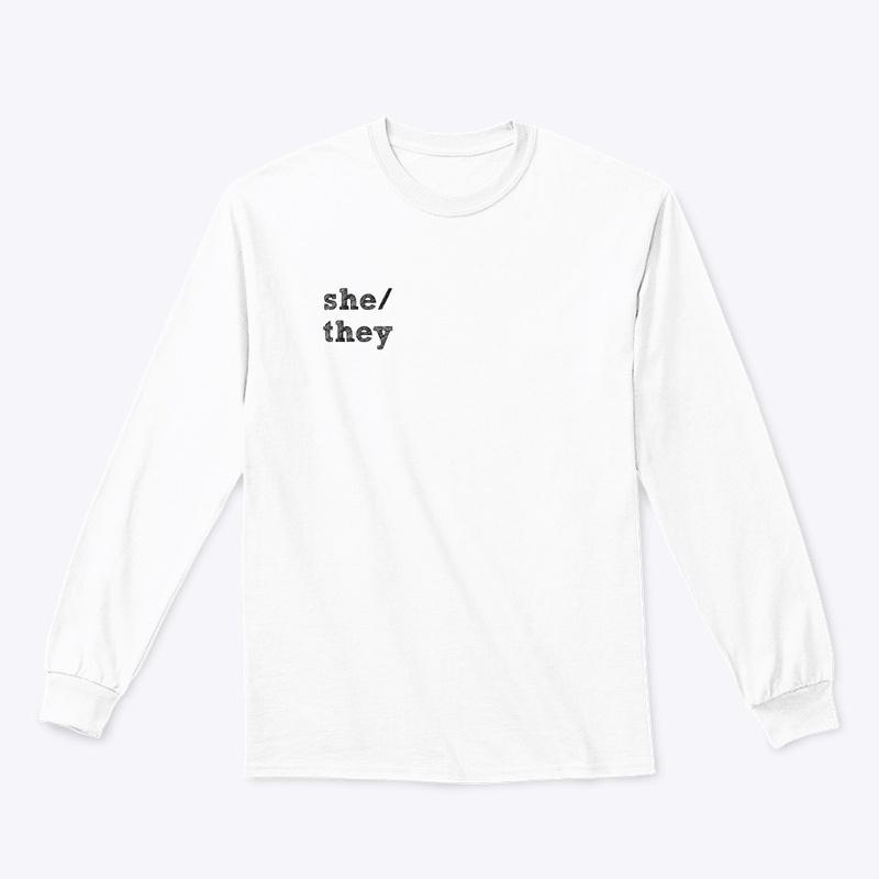 She/they pronoun apparel