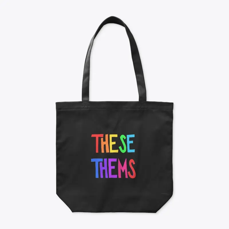 Expensive ass tote with These Thems logo