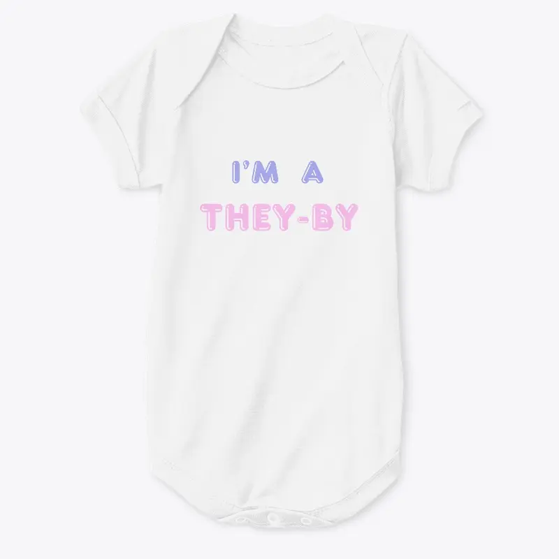 They-by Baby onesie